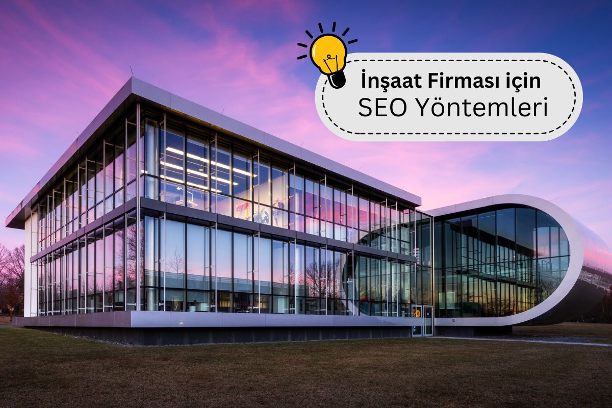 İnşaat Firması için SEO ipuçları