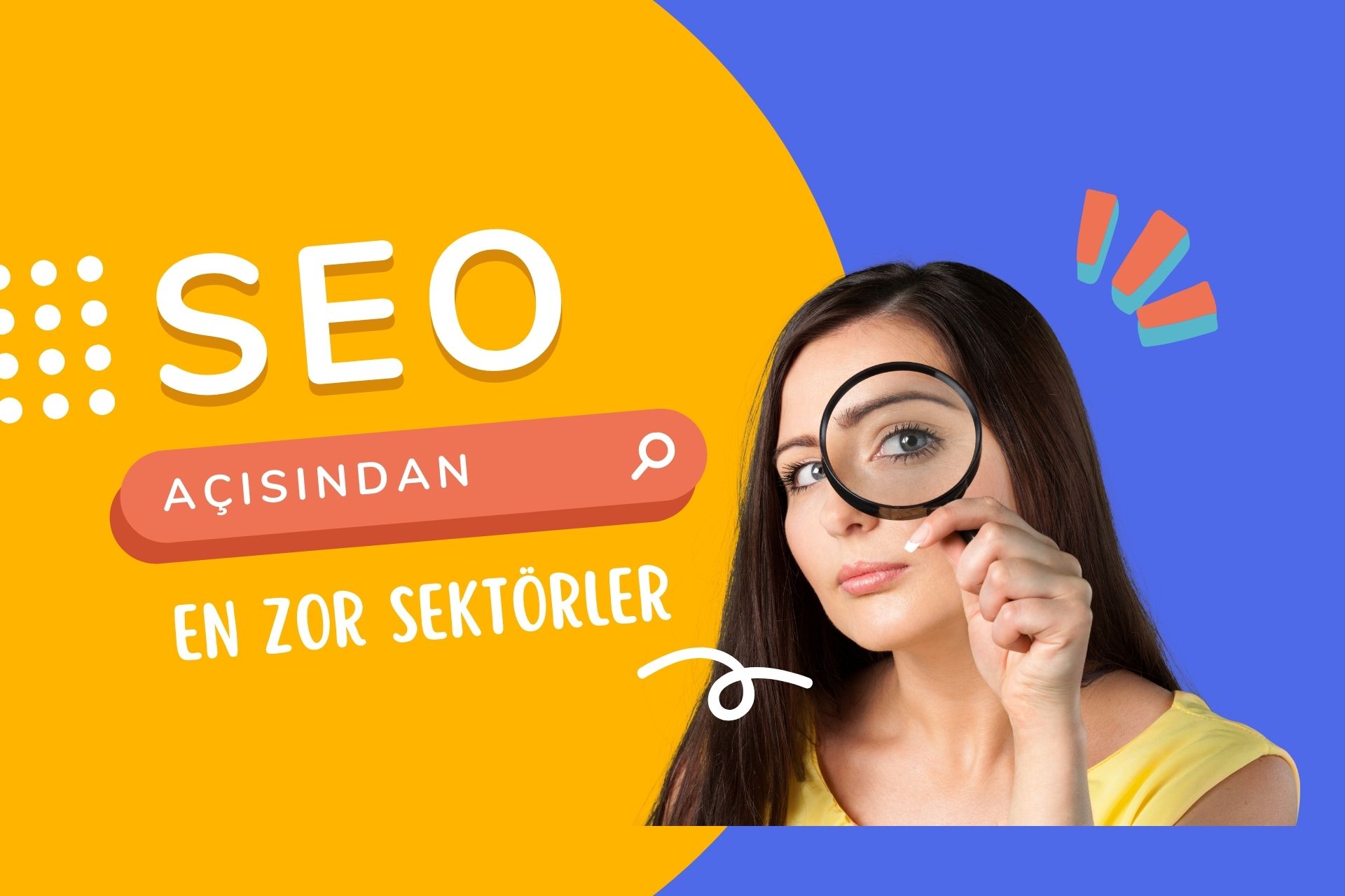 SEO Açısından En Zor Sektörler